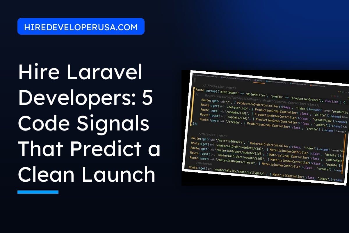 Guide to hiring Laravel developers, shown beside a Laravel routes file refactored into route groups with shared middleware and prefixes.