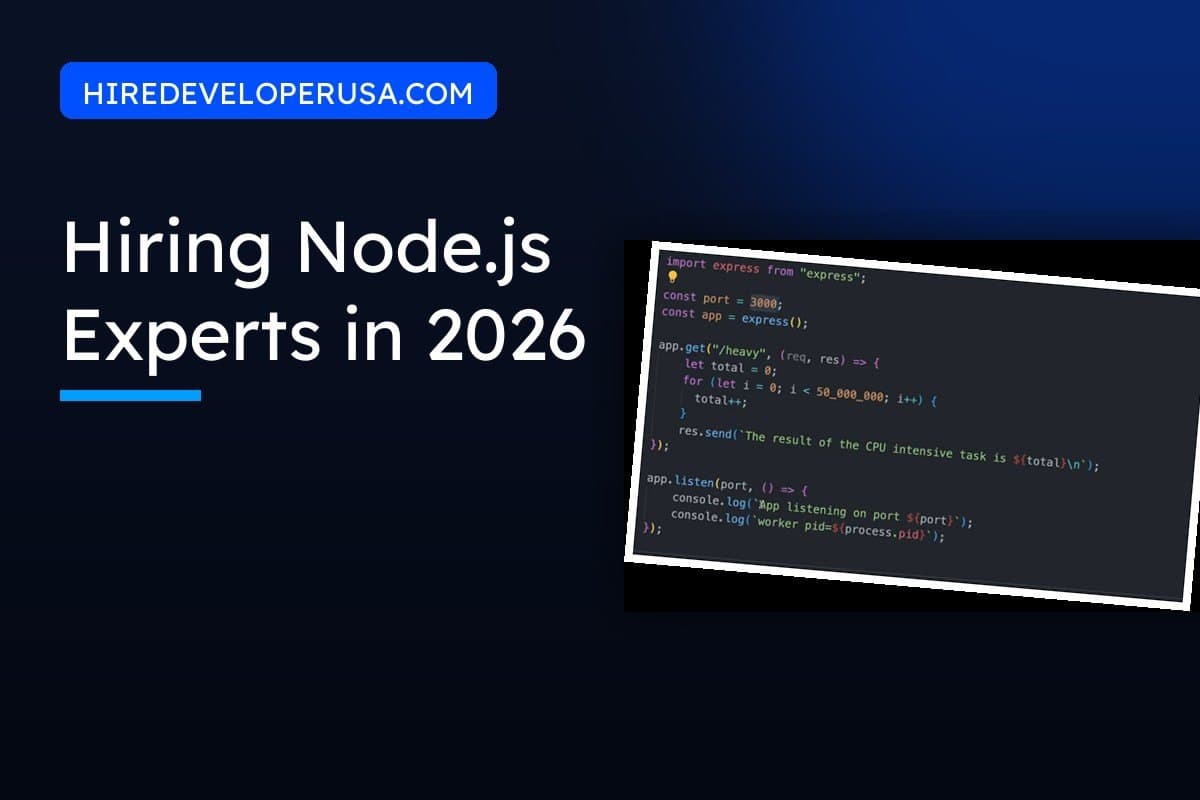 Cover image for a guide to hiring Node.js experts in 2026, shown beside an Express route whose fifty million iteration loop blocks the event loop.