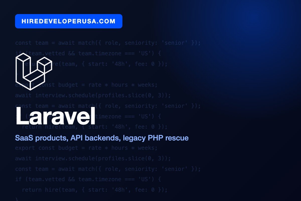 Laravel technology card showing the three kinds of US Laravel work a buyer hires for: SaaS products, API backends and legacy PHP rescue.
