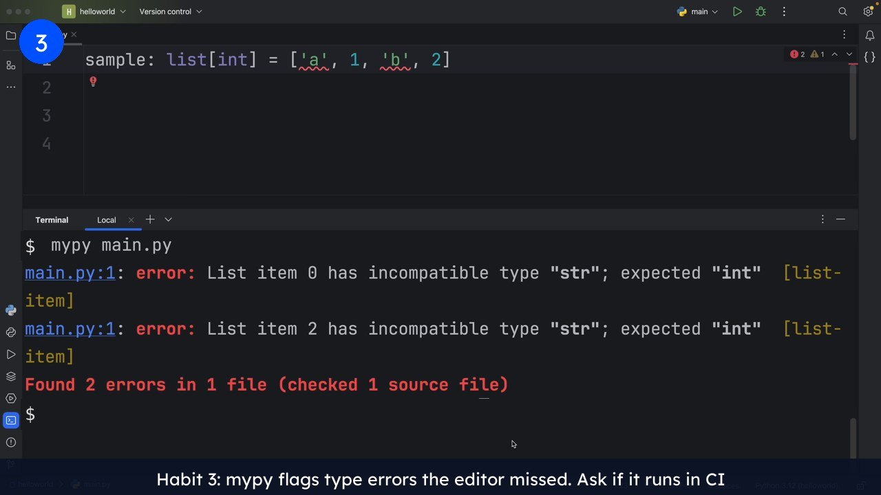 Terminal output of mypy main.py reporting 2 errors in 1 file: list items 0 and 2 have incompatible type str where int was expected, showing the static type check to ask about when hiring Python developers.