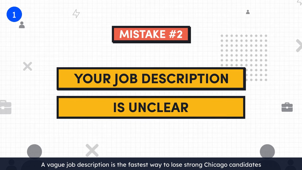 Slide reading Mistake number 2, your job description is unclear, illustrating why vague postings stall a Chicago software developer search