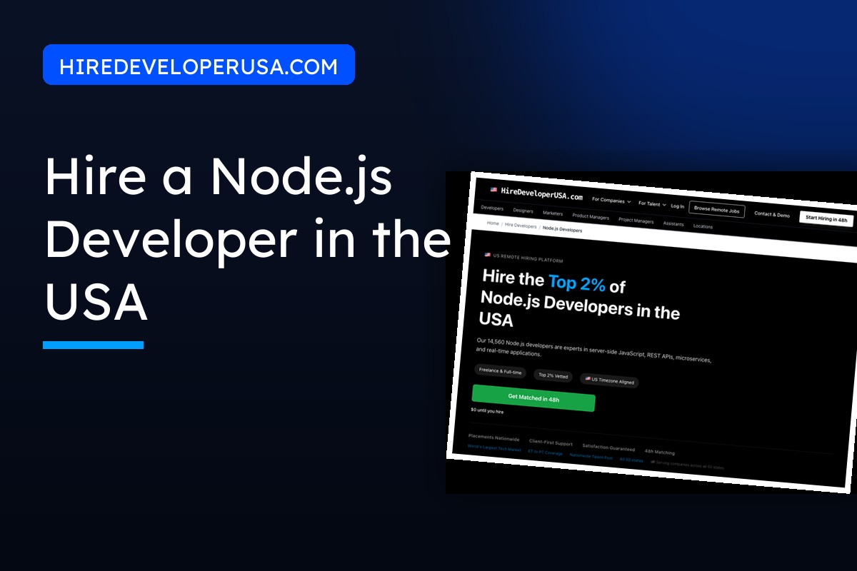 How to Hire a Node.js Developer in the USA