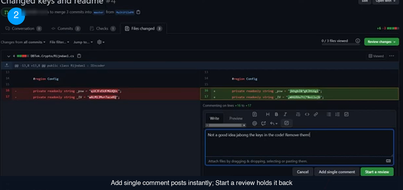 GitHub inline comment box open on a diff, with a written comment about keys in the code and three buttons underneath: Cancel, Add single comment and a green Start a review